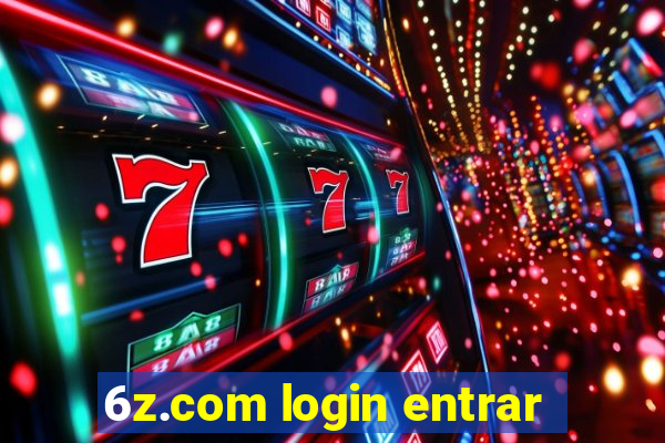 6z.com login entrar